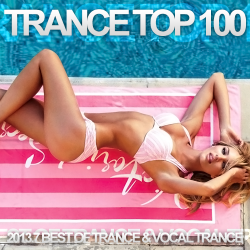 VA - Trance Top 100 2013.7
