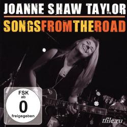Joanne Shaw Taylor - Songs from the Road