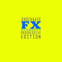 Shockwave - FX Elements Progressive Edition Vol.1