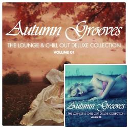 VA - Autumn Grooves Vol 1-2: The Lounge & Chill Out Deluxe Collection
