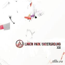 Linkin Park - LP Underground XIII