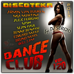 VA - Дискотека 2013 Dance Club Vol. 120