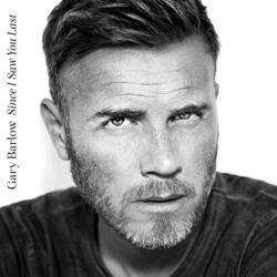 Gary Barlow - Since I Saw You Last