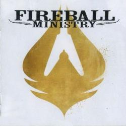 Fireball Ministry - Fireball ministry