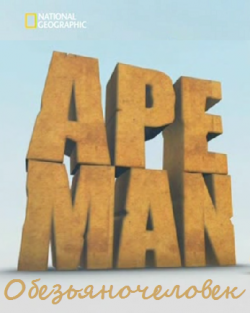 National Geographic:  [3   3] / National Geographic: Ape Man DUB