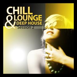VA - Chill Lounge & Deep House Session Vol 2