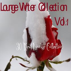 VA - Lounge Winter Collection, Vol.1 (30 Best Lounge Collection)