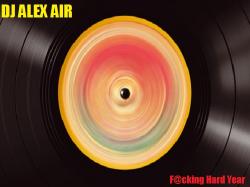 DJ ALEX AIR - F@cking Hard Year