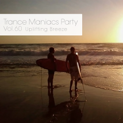 VA - Trance Maniacs Party: Uplifting Breeze #60
