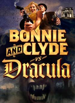      / Bonnie & Clyde vs. Dracula VO