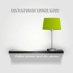 VA - Contemporary Lounge Music: Chillout Electronic Music Hits Selection