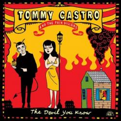 Tommy Castro And The Painkillers - The Devil You Know