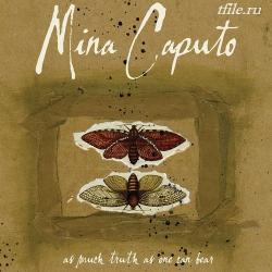 Mina Caputo - As Much Truth As One Can Bear