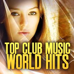 VA - Top Club Music World Hits 1214
