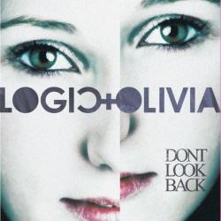 Logic & Olivia - Don't Look Back