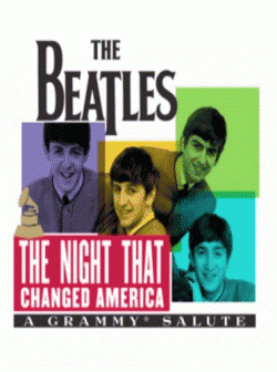 The Beatles - The Night That Changed America - A Grammy Salute
