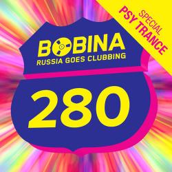 Bobina - Russia Goes Clubbing #280
