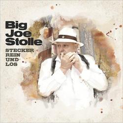 Big Joe Stolle - Stecker Rein Und Los