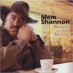 Mem Shannon - Memphis In The Morning