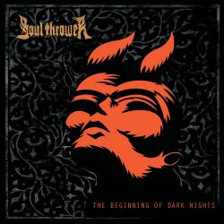 Soul Thrower - The Beginning of Dark Nights
