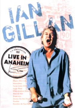 Ian Gillan - Live in Anaheim