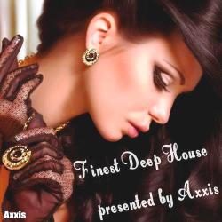 VA - Finest Deep House Presented by Axxis