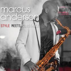 Marcus Anderson - Style Meets Substance