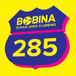 Bobina - Russia Goes Clubbing 285 SBD