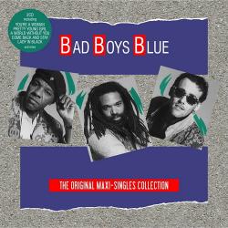 Bad Boys Blue The Original Maxi-Singles Collection