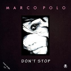 Marco Polo - Don't Stop [Maxi-Single]