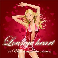 VA - Lounge Heart (50 Chillout Classic Hits Selection)