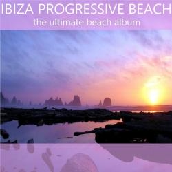 VA - Ibiza Progressive Beach: The Ultimate Beach Album