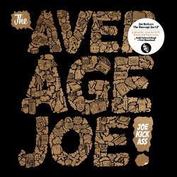 Joe Kickass - The Average Joe