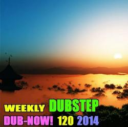 VA - Dub-Now! Weekly Dubstep 120