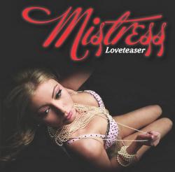 Mistress - Loveteaser