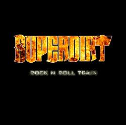 Superdirt - Rock N Roll Train [EP]
