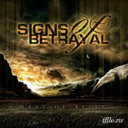 Signs Of Betrayal - West Of Bliss