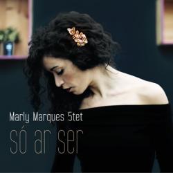 Marly Marques 5tet - So Ar Ser