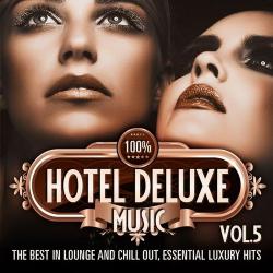 VA - 100% Hotel Deluxe Music, Vol. 5