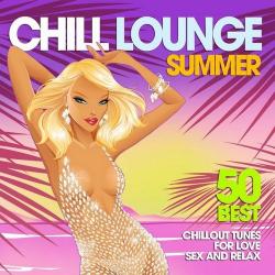 VA - Chill Lounge Summer (50 Best Chillout Tunes for Love, Sex and Relax)