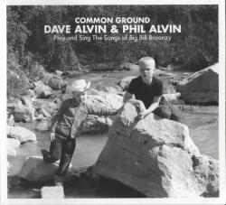 Dave Alvin & Phil Alvin - Common Ground: Play and Sing the Songs of Big Bill Broonzy