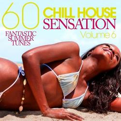 VA - Chill House Sensation Vol 6 - 60 Fantastic Summer Tunes