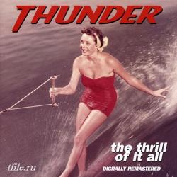 Thunder - The Thrill Of It All (2CD, Digitally Remastered)