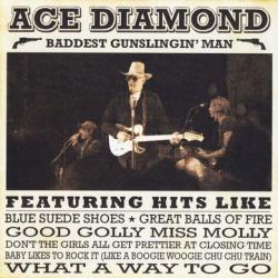 Ace Diamond - Baddest Gunslingin' Man