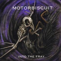 Motorbiscuit - Into The Fray
