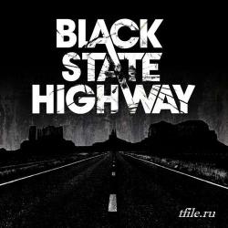 Black State Highway - Black State Highway