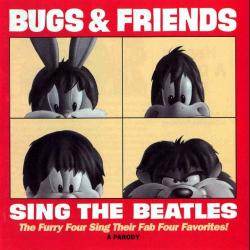 Bugs Friends - Sing The Beatles