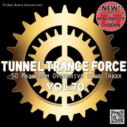 VA - Tunnel Trance Force Vol.70