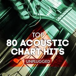 VA - Top 80 Acoustic Chart Hits Unplugged