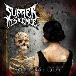 Suffer In Silence - Behind The Truth